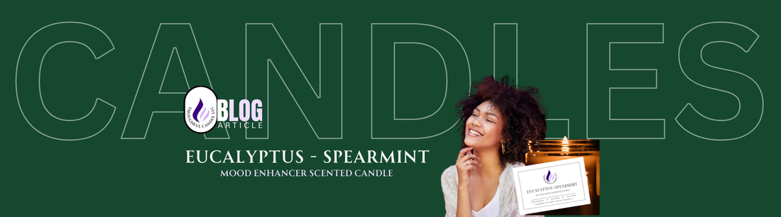 Eucalyptus-Spearmint Mood Enhancer Scented Candle